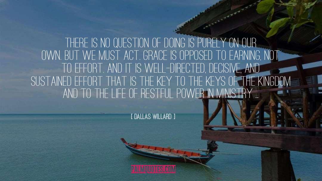 Power Of Orden quotes by Dallas Willard
