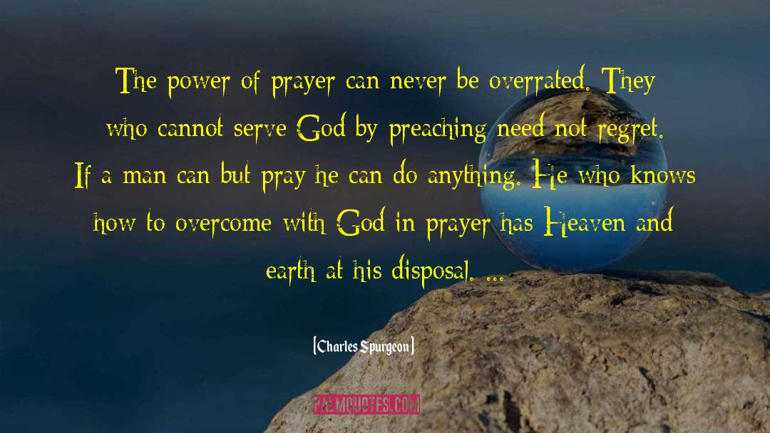 Power Of Prayer quotes by Charles Spurgeon