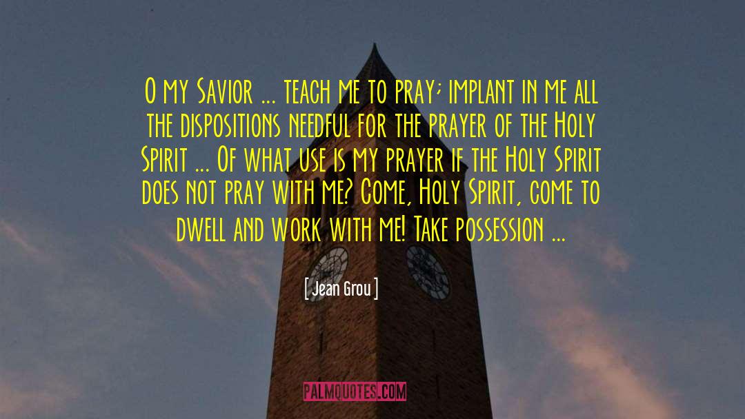 Power Of Prayer quotes by Jean Grou