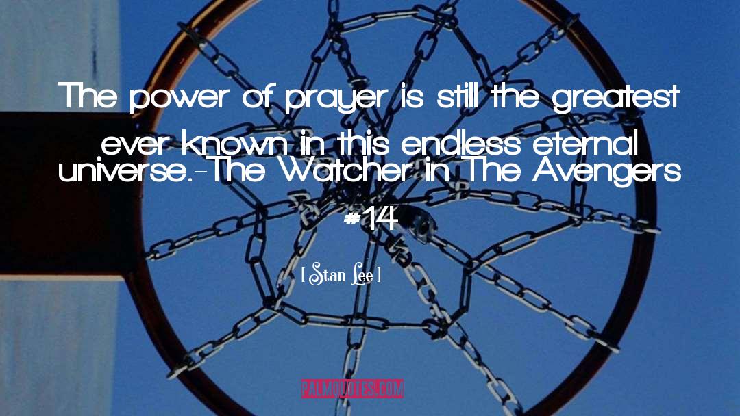 Power Of Prayer quotes by Stan Lee