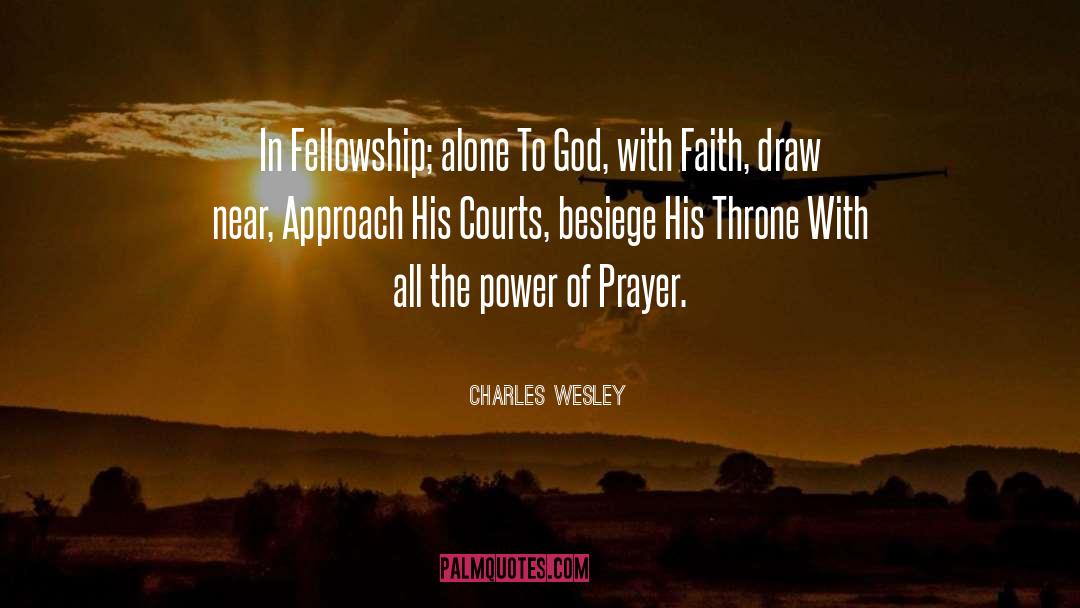 Power Of Prayer quotes by Charles Wesley