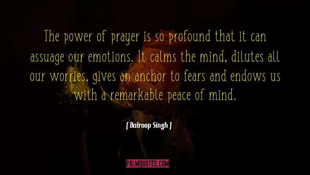Power Of Prayer quotes by Balroop Singh