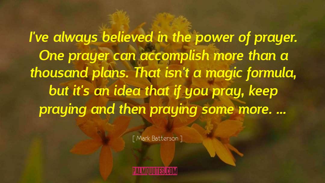 Power Of Prayer quotes by Mark Batterson