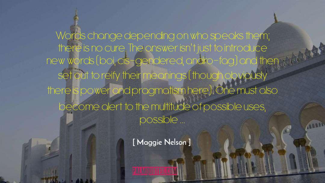 Power Of Relationships quotes by Maggie Nelson