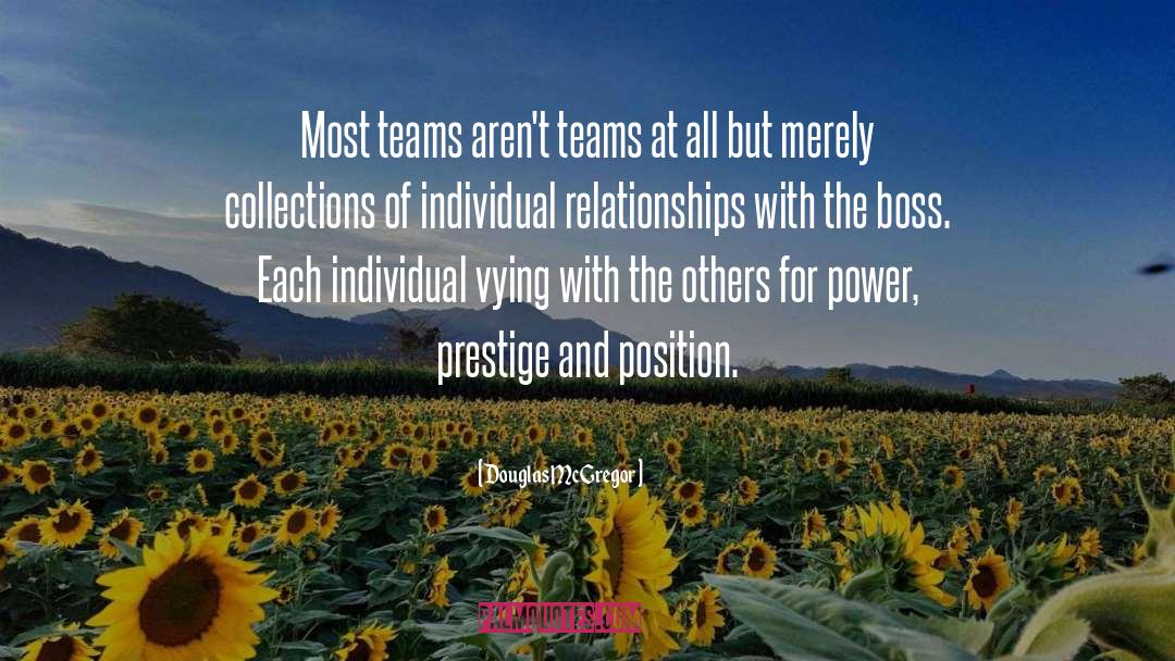 Power Of Relationships quotes by Douglas McGregor
