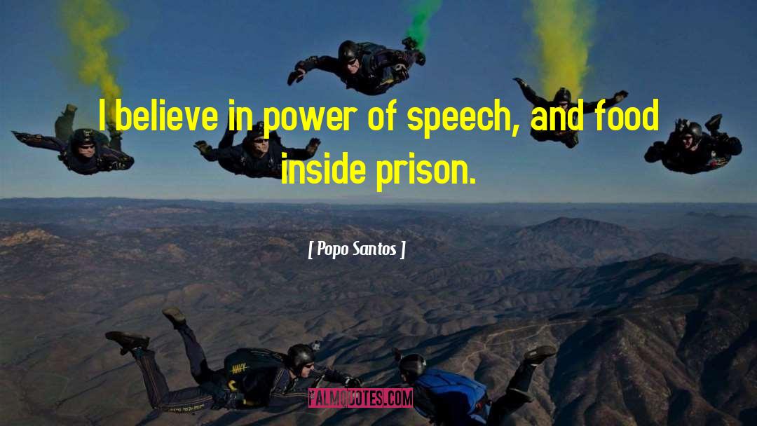 Power Of Speech quotes by Popo Santos