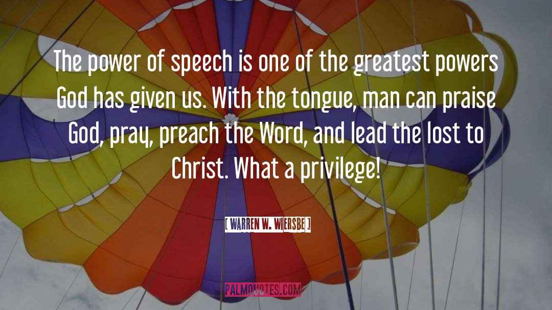 Power Of Speech quotes by Warren W. Wiersbe