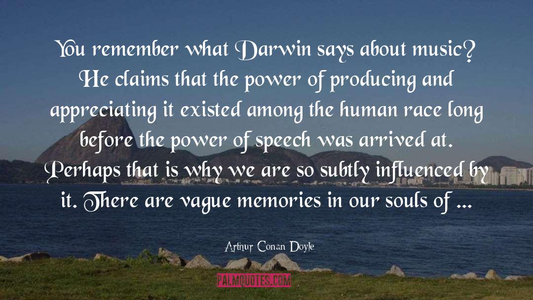 Power Of Speech quotes by Arthur Conan Doyle