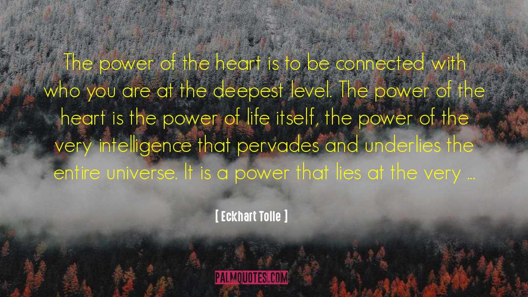 Power Of The Heart quotes by Eckhart Tolle