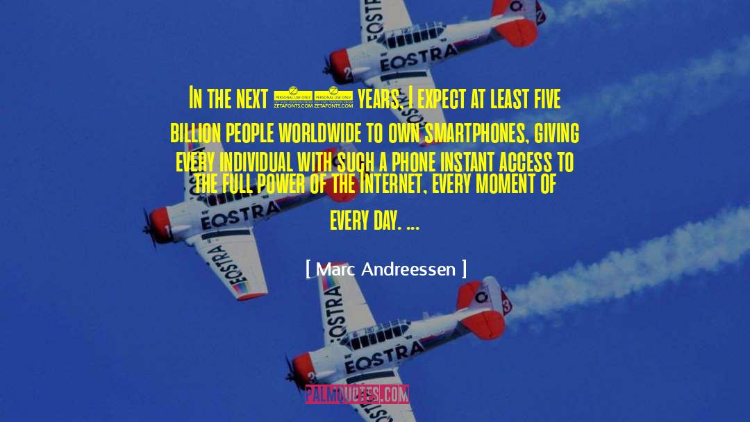 Power Of The Internet quotes by Marc Andreessen