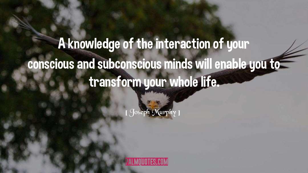 Power Of The Subconscious Mind quotes by Joseph Murphy