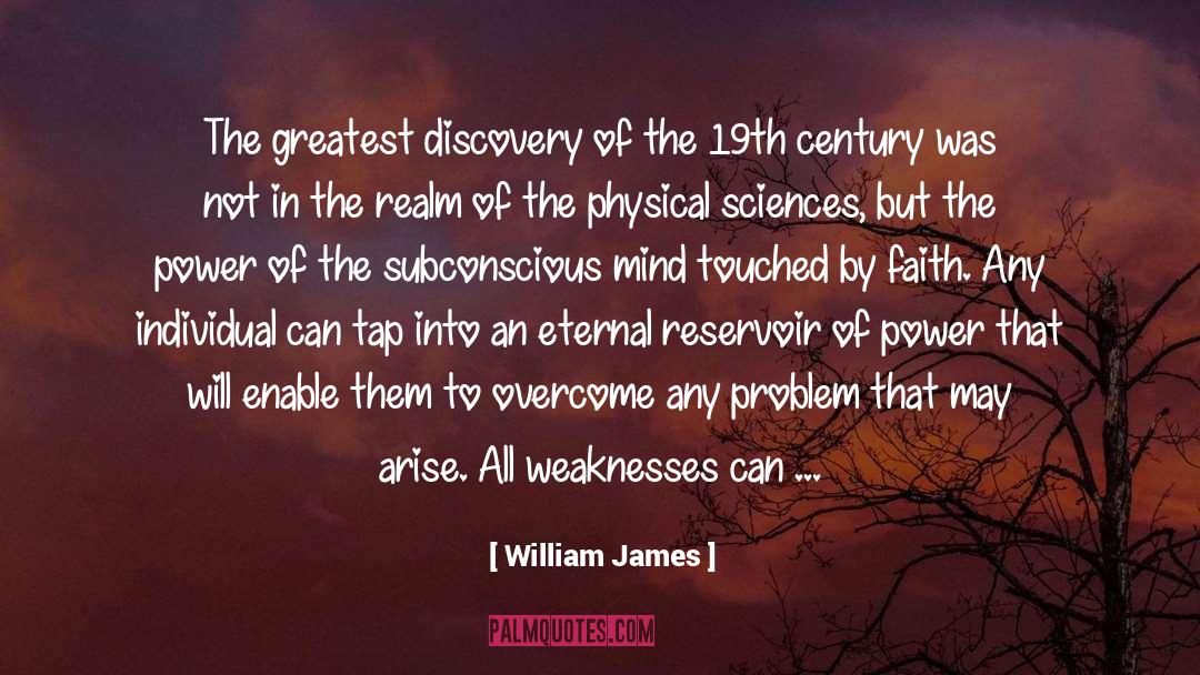 Power Of The Subconscious Mind quotes by William James