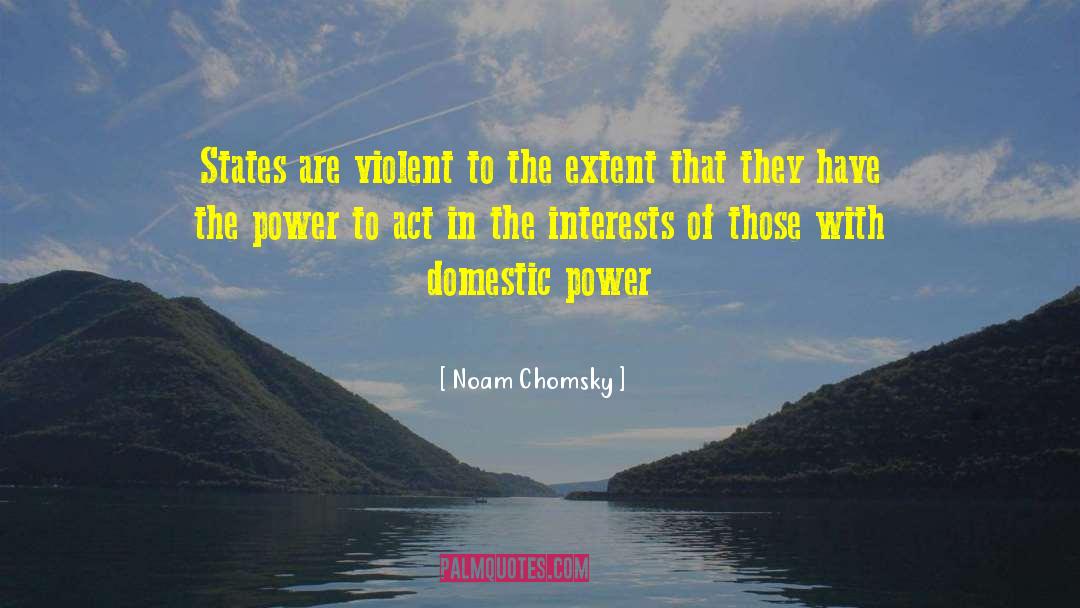 Power Of The Sun quotes by Noam Chomsky