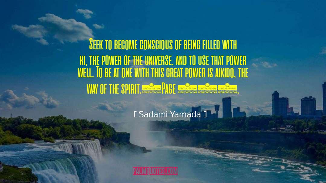 Power Of The Universe quotes by Sadami Yamada