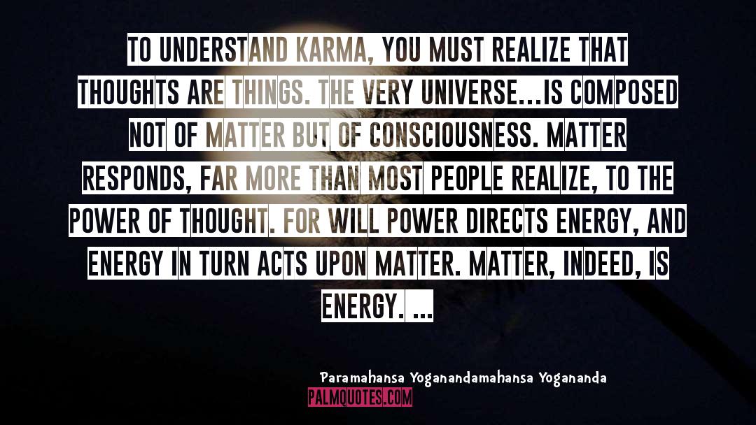 Power Of Thought quotes by Paramahansa Yoganandamahansa Yogananda