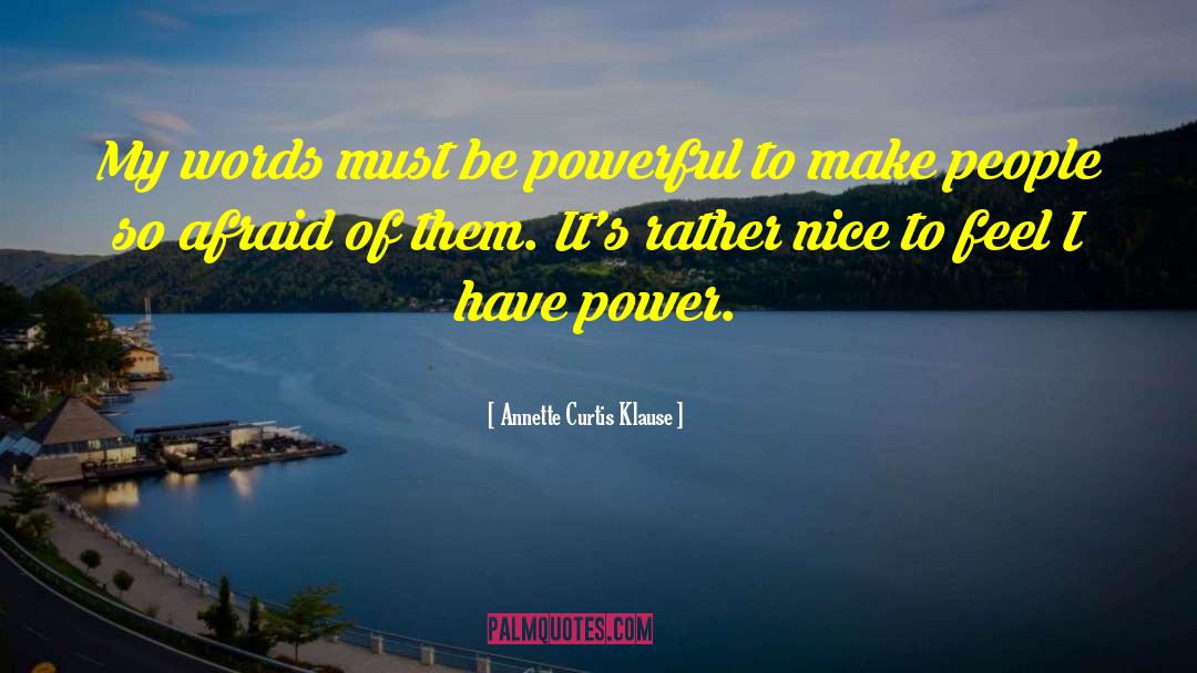 Power Of Visualization quotes by Annette Curtis Klause