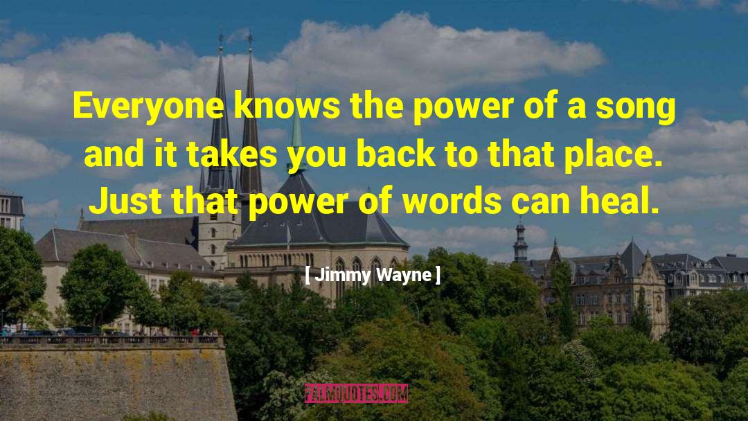 Power Of Words quotes by Jimmy Wayne