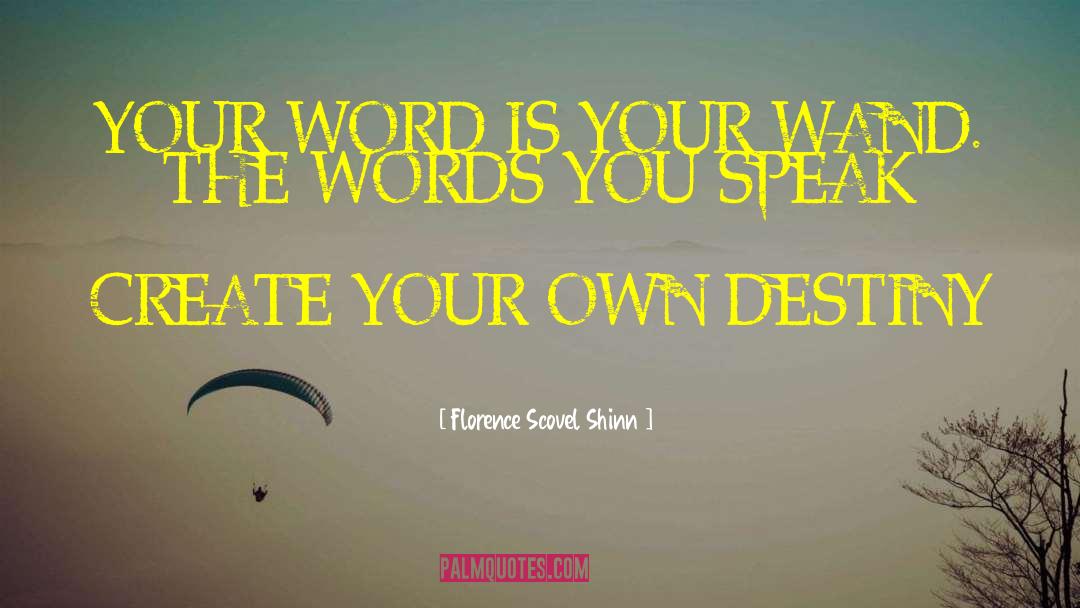 Power Of Words quotes by Florence Scovel Shinn