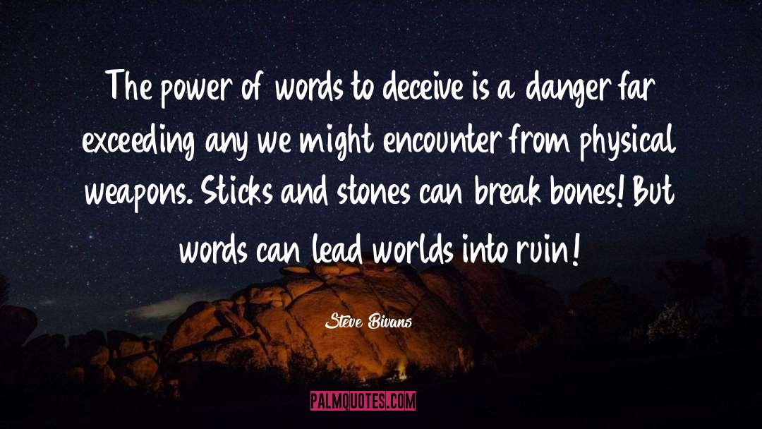 Power Of Words quotes by Steve Bivans