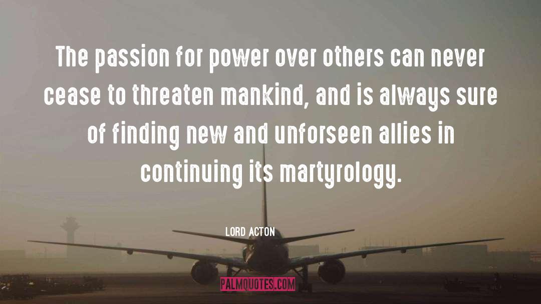 Power Over Others quotes by Lord Acton