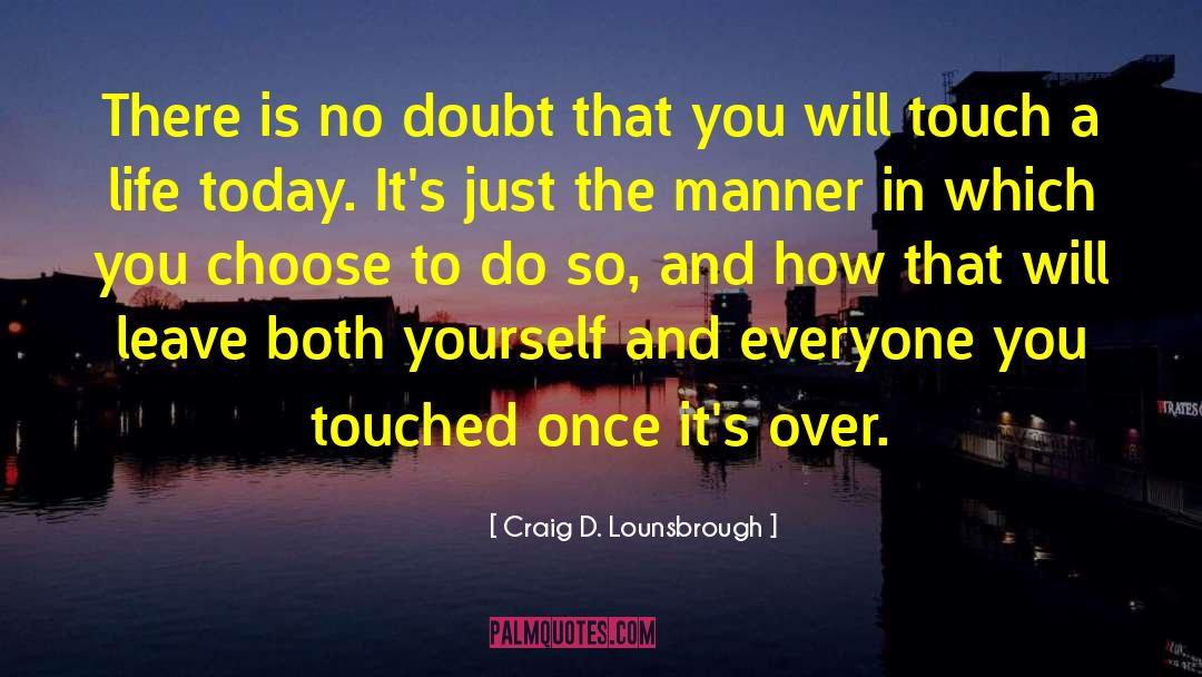 Power Over Others quotes by Craig D. Lounsbrough