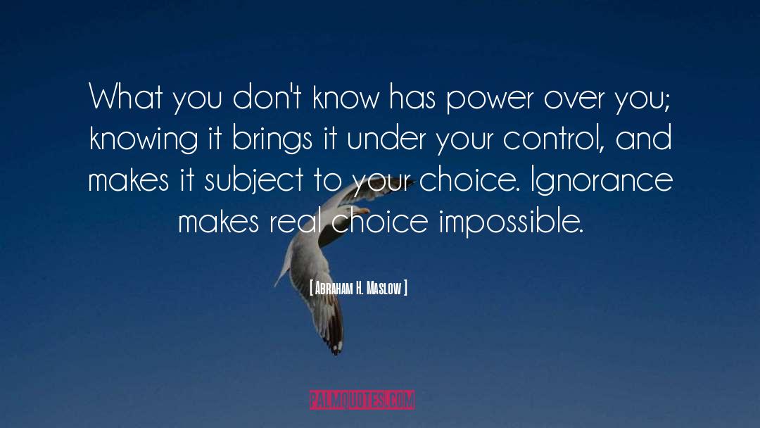 Power Over quotes by Abraham H. Maslow