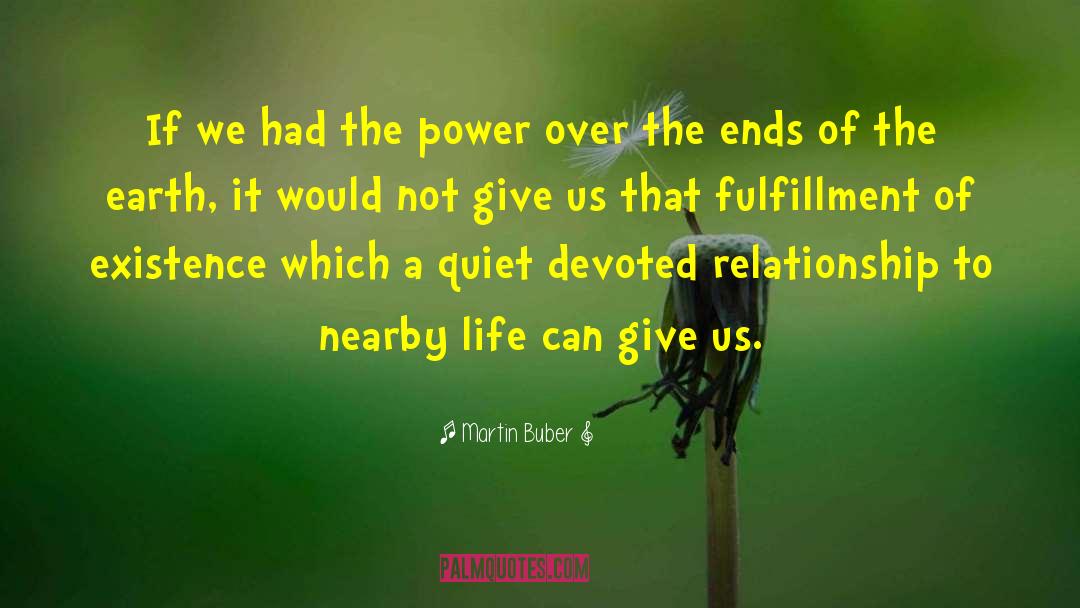 Power Over quotes by Martin Buber