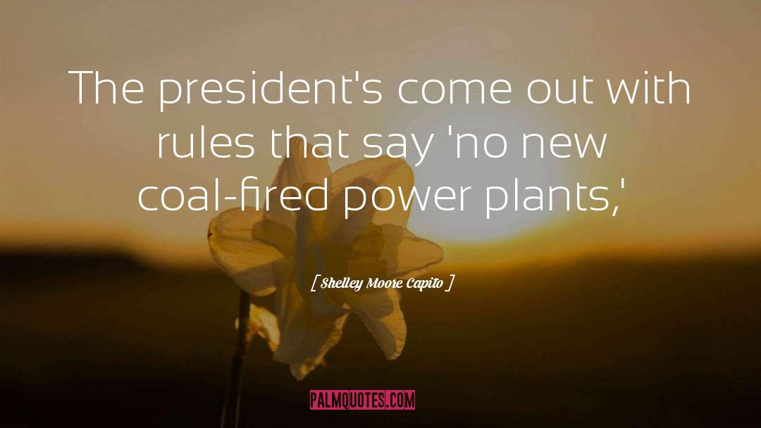 Power Plants quotes by Shelley Moore Capito