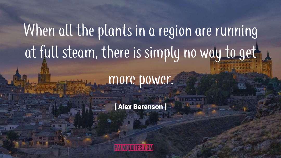 Power Plants quotes by Alex Berenson