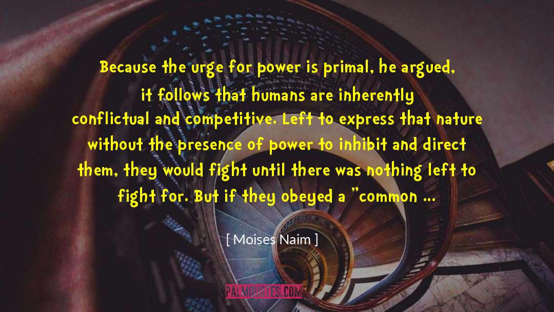 Power Play quotes by Moises Naim