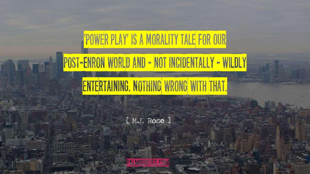 Power Play quotes by M.J. Rose