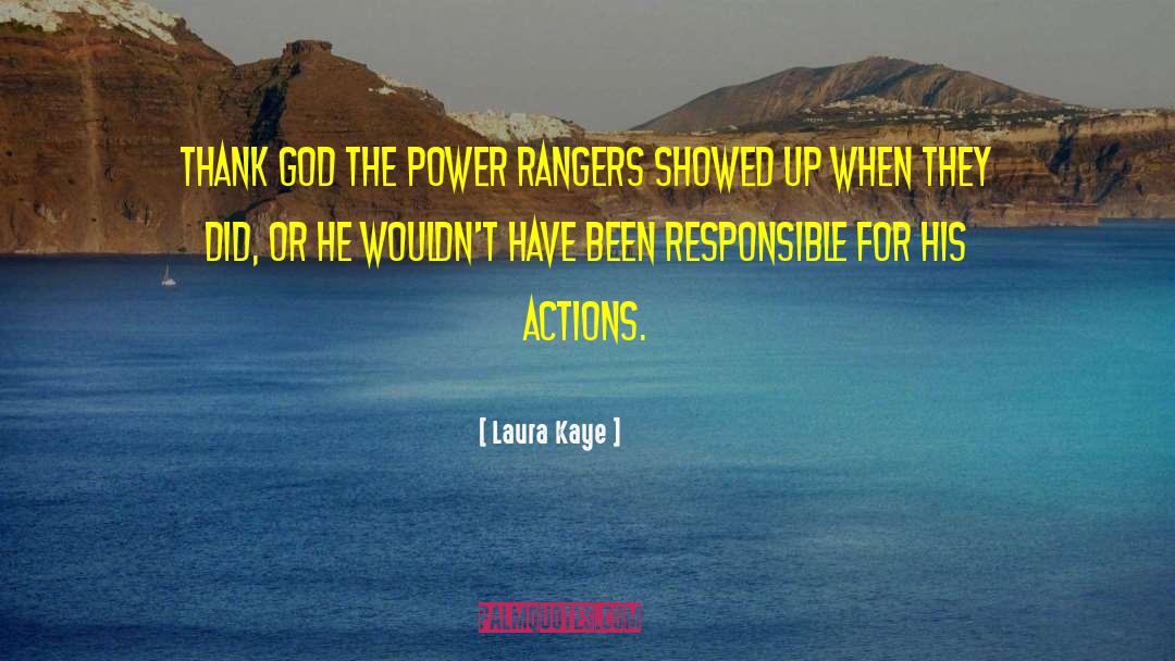 Power Rangers quotes by Laura Kaye