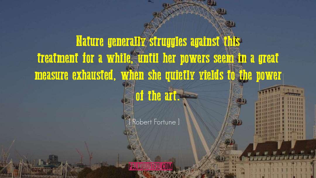 Power Ratio quotes by Robert Fortune