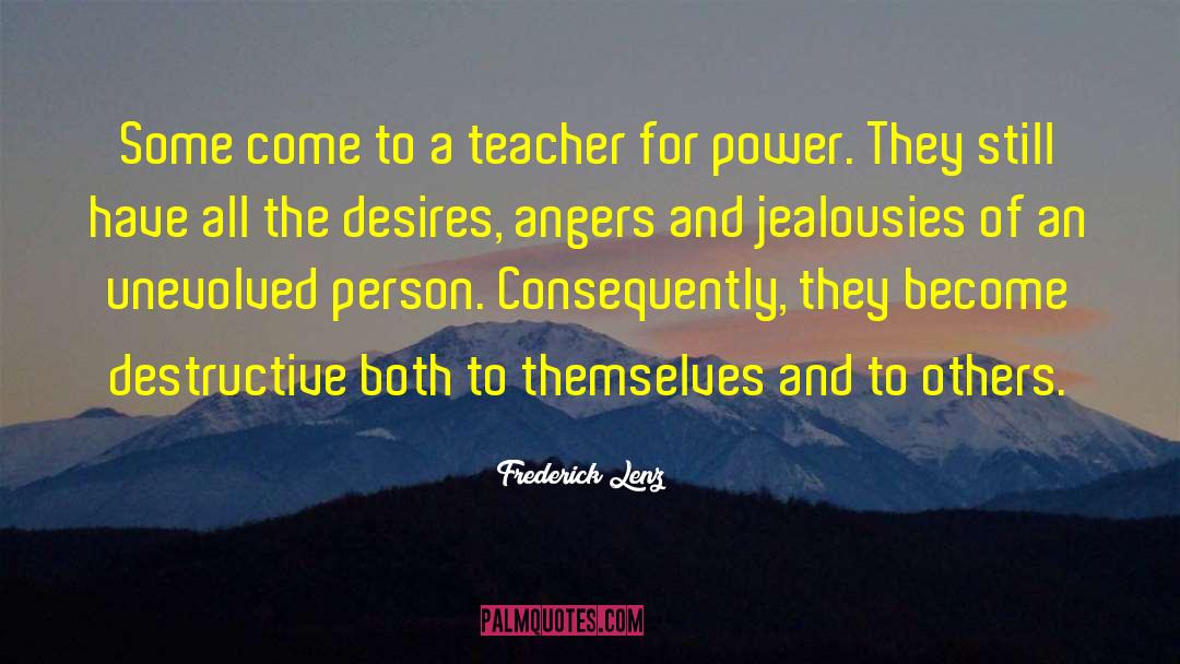 Power Structures quotes by Frederick Lenz