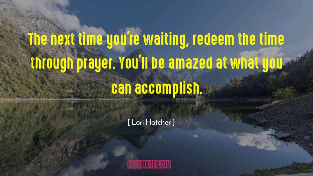 Power Through Prayer quotes by Lori Hatcher