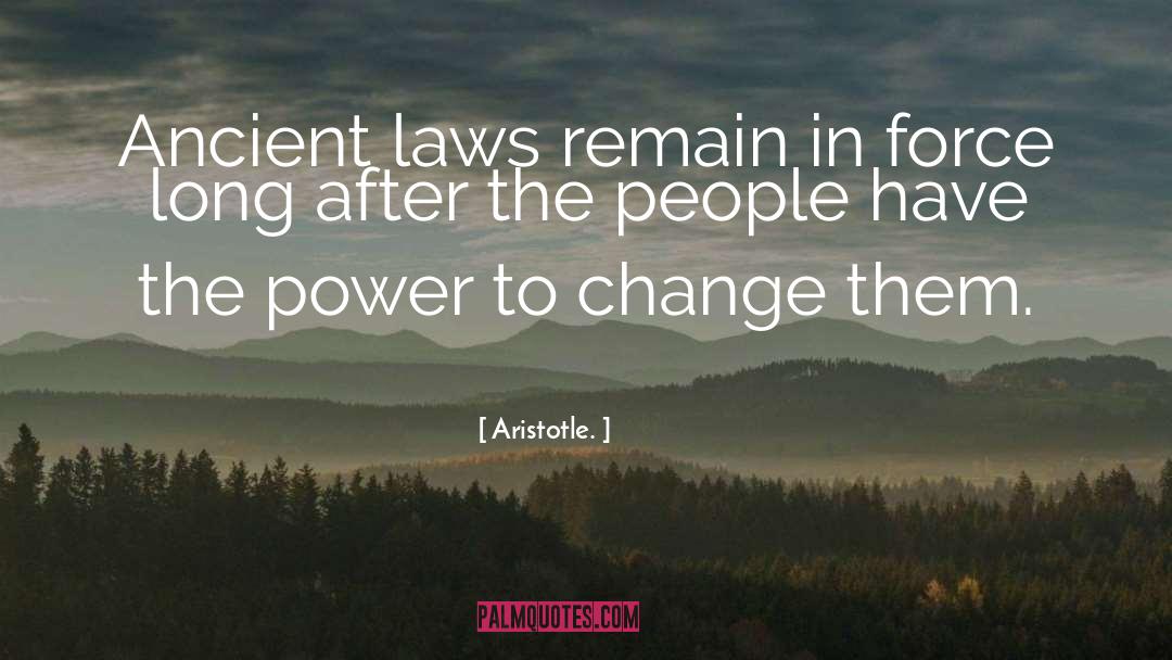 Power To Change quotes by Aristotle.