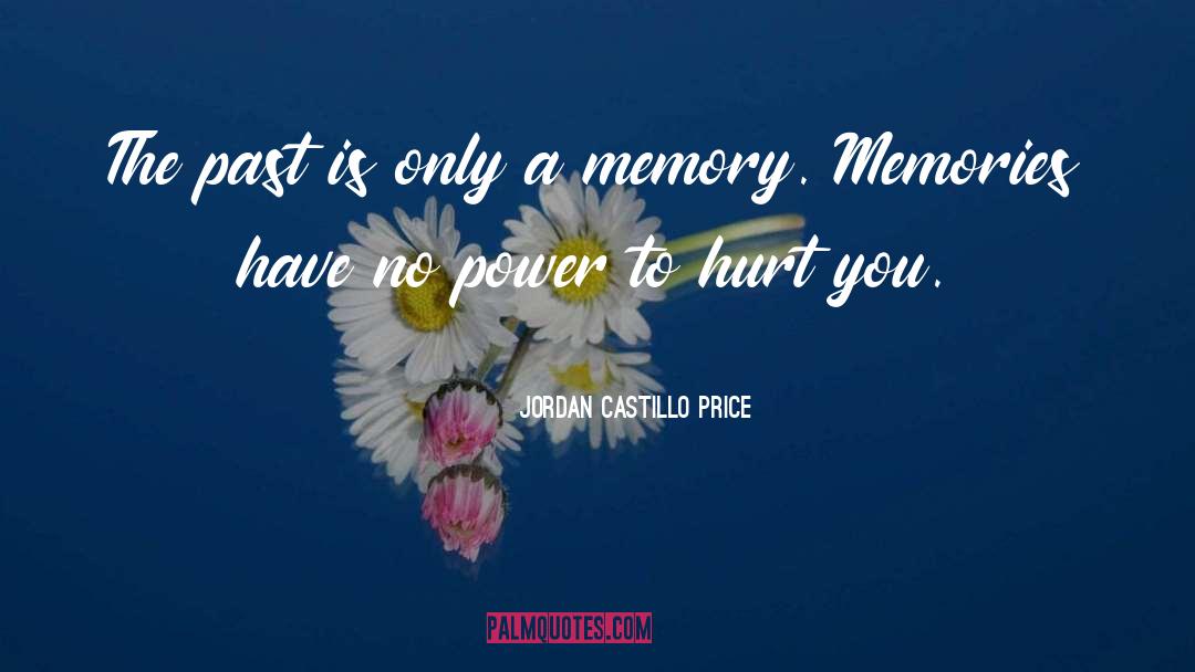 Power To Hurt You quotes by Jordan Castillo Price