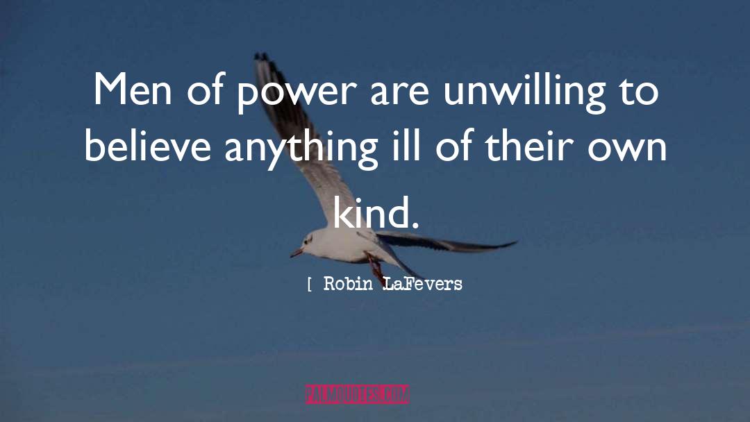 Power To Lead quotes by Robin LaFevers