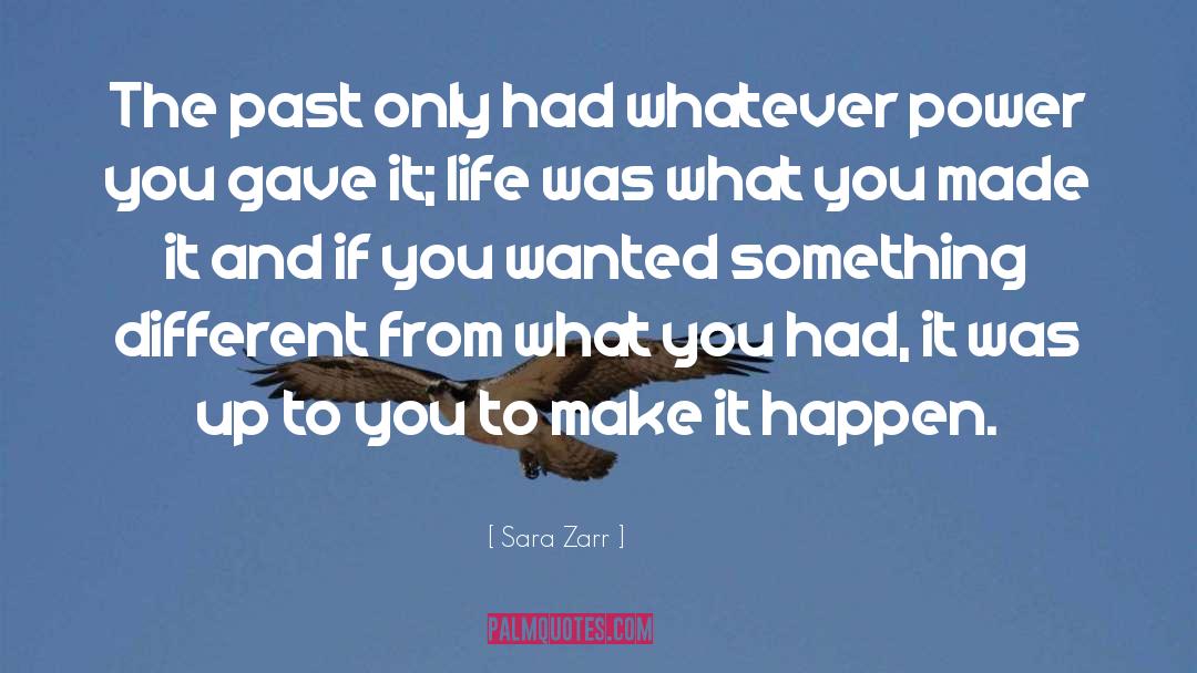 Power What Episode quotes by Sara Zarr