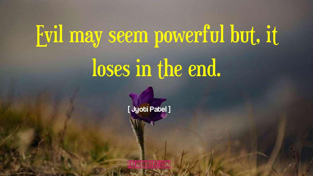Power What quotes by Jyoti Patel