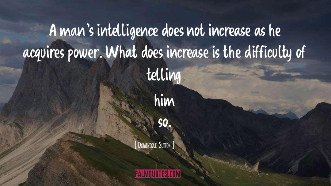 Power What quotes by Dominique Sutton
