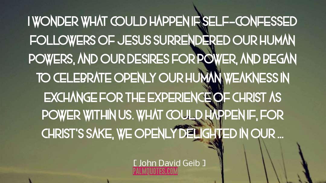 Power Within quotes by John David Geib