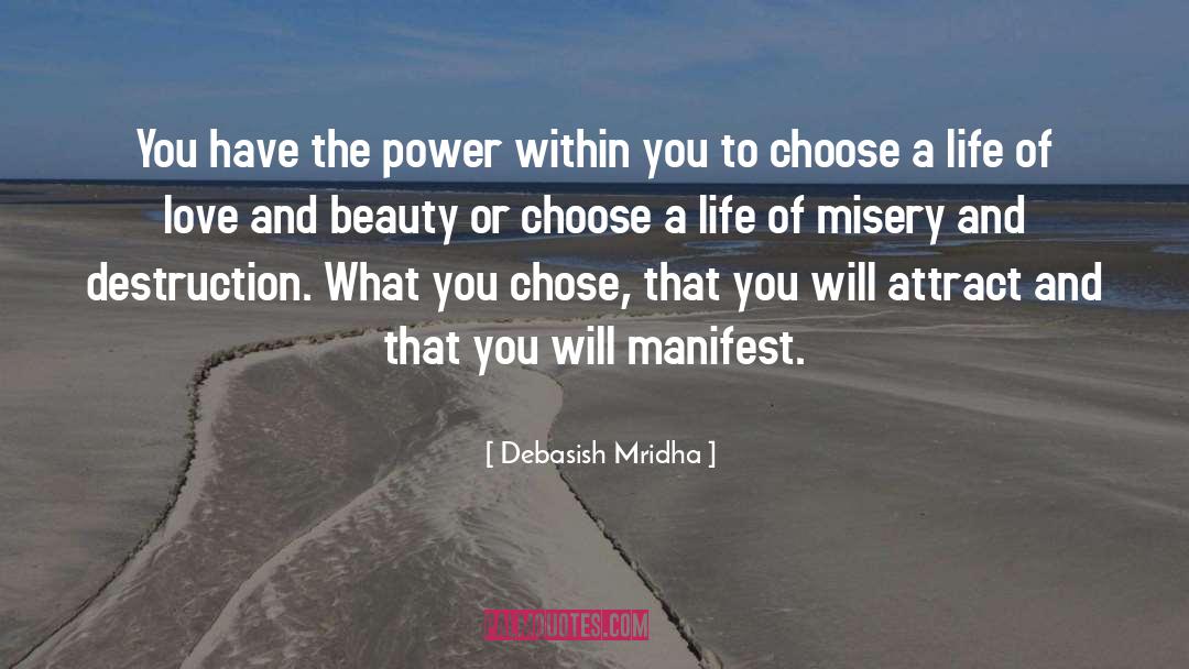 Power Within quotes by Debasish Mridha