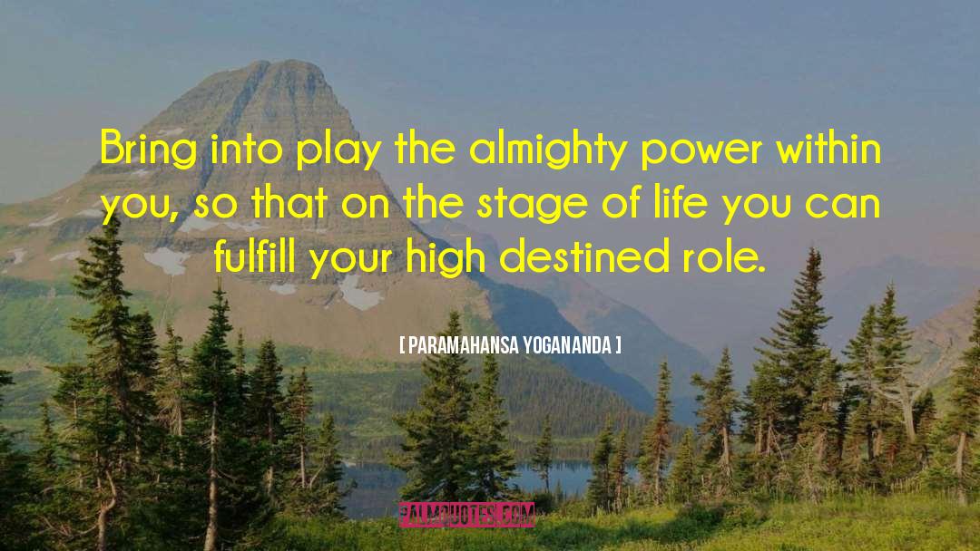 Power Within quotes by Paramahansa Yogananda