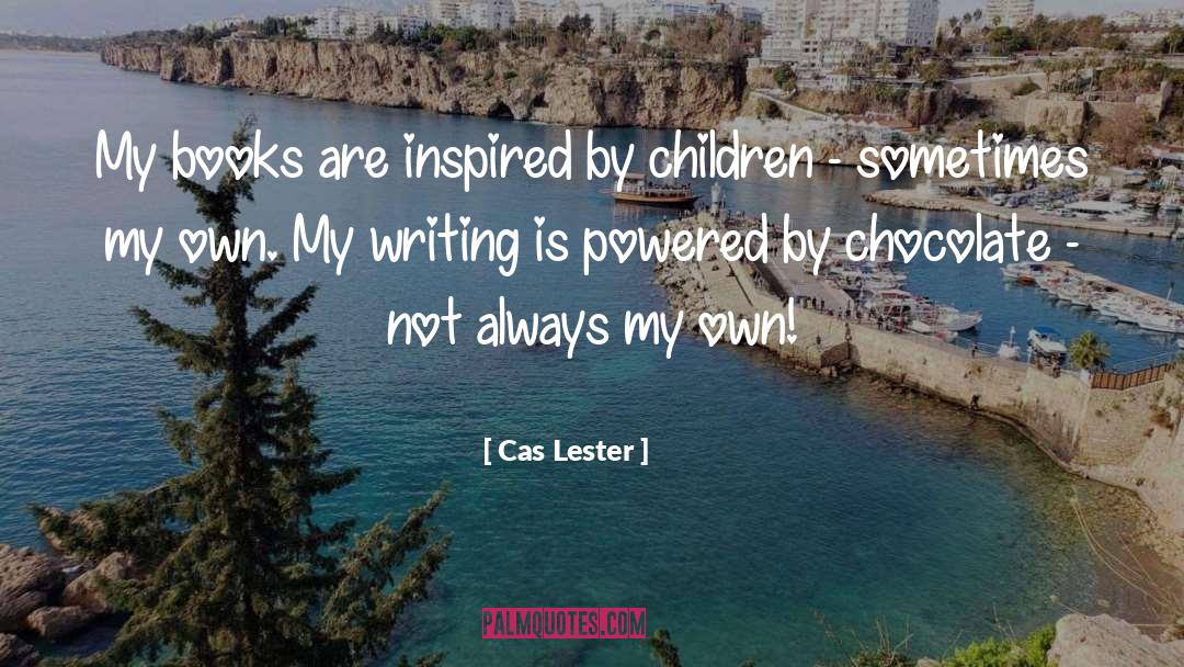 Powered quotes by Cas Lester