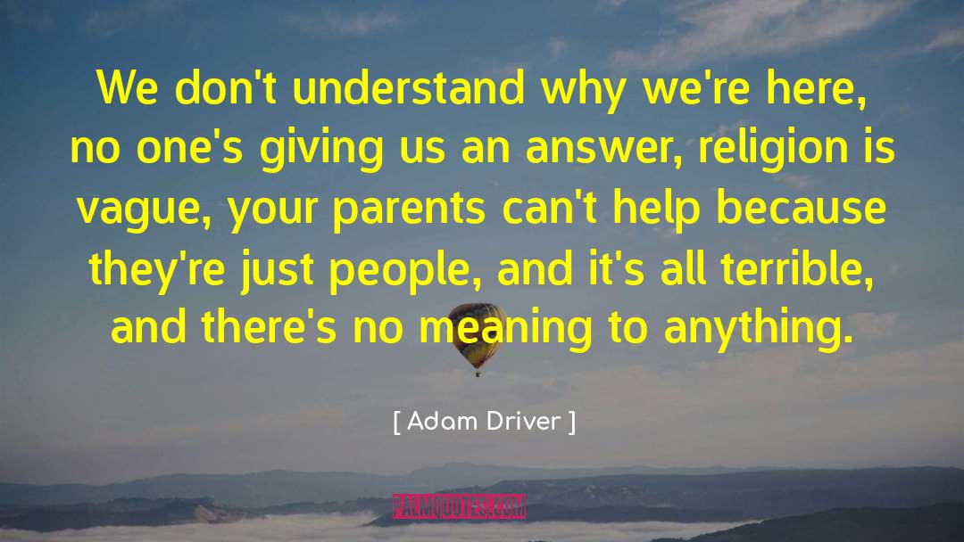 Powerful 40w Audio Driver quotes by Adam Driver