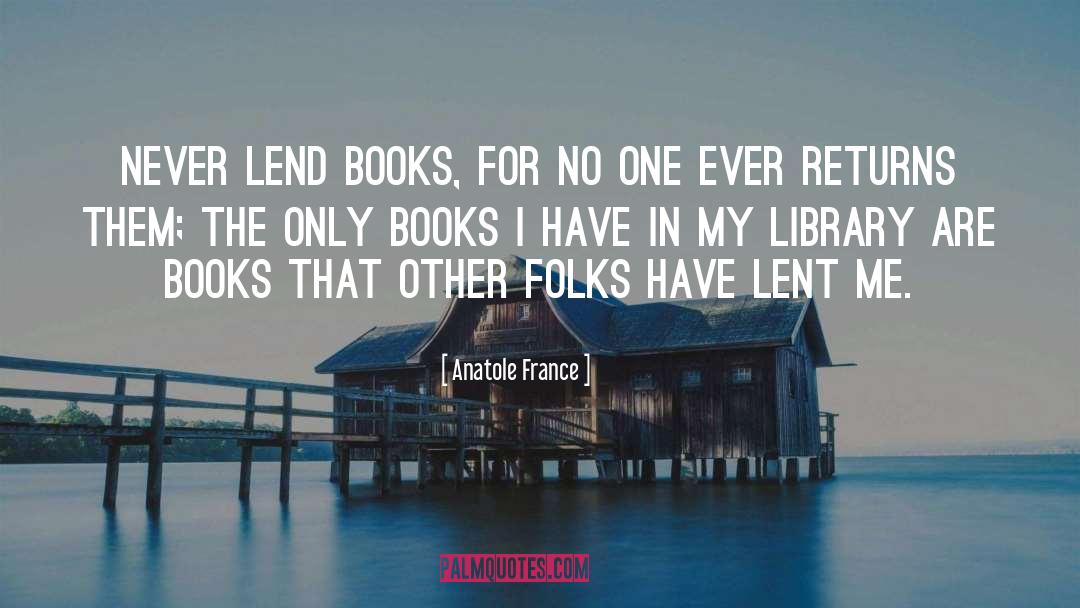Powerful Books quotes by Anatole France