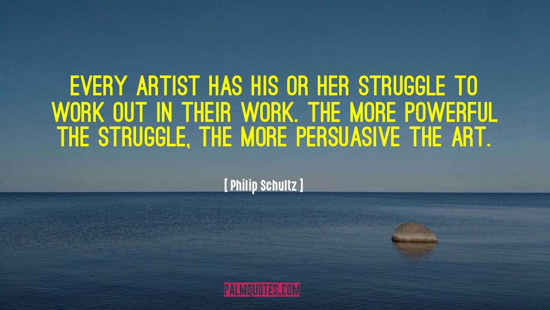 Powerful Books quotes by Philip Schultz