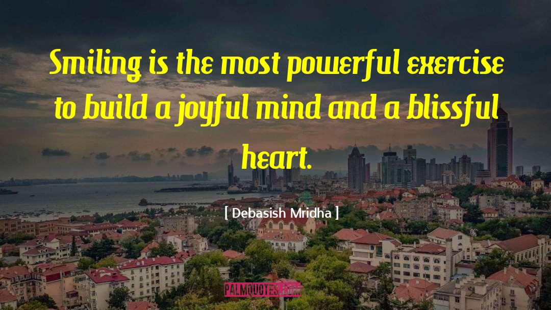 Powerful Exercise quotes by Debasish Mridha