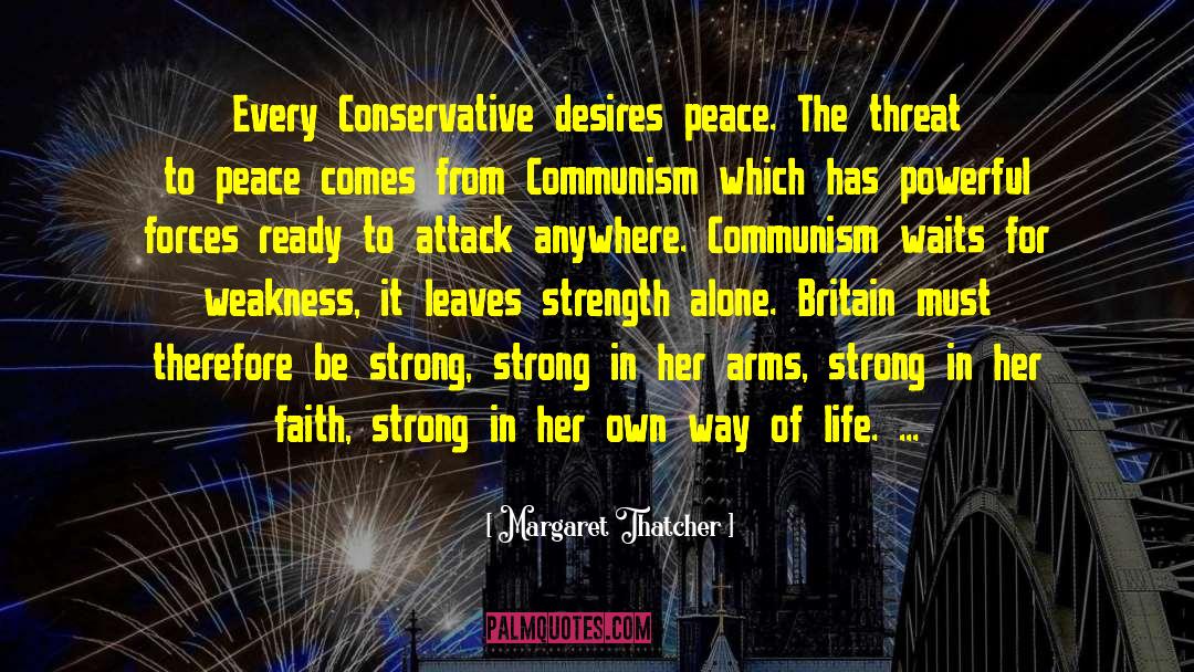 Powerful Forces quotes by Margaret Thatcher